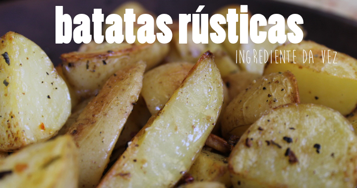Batatas rústicas