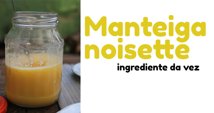 Manteiga Noisette